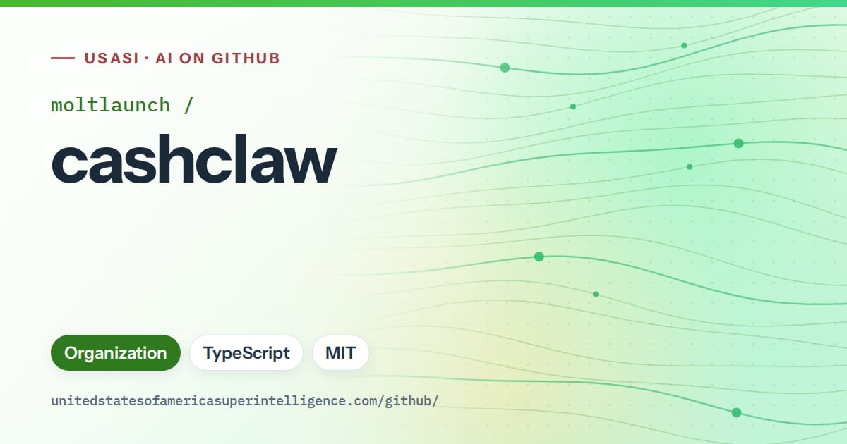Generated green flowing-wave artwork for moltlaunch/cashclaw, labeled USASI · AI on GitHub, with Organization · TypeScript · MIT.