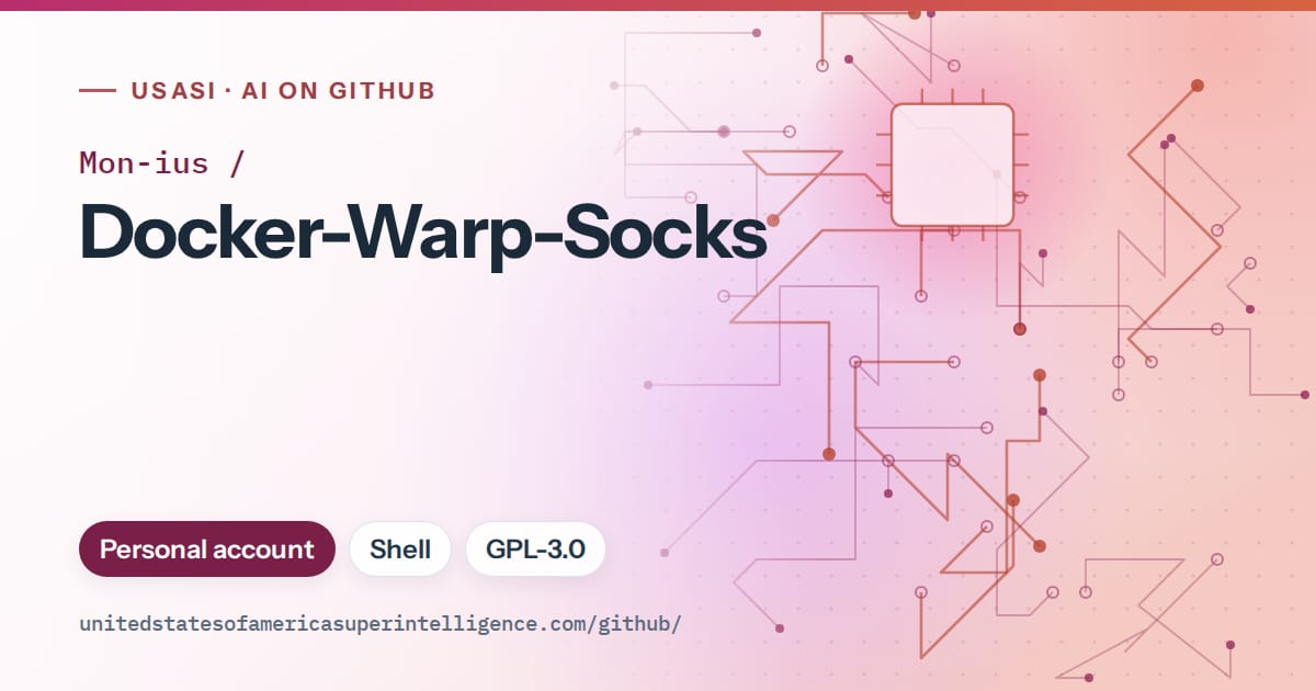 Generated pink circuit-trace artwork for Mon-ius/Docker-Warp-Socks, labeled USASI · AI on GitHub, with Personal account · Shell · GPL-3.0.