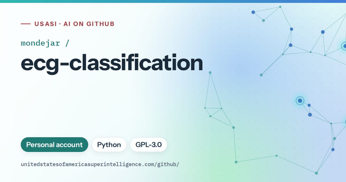 Generated teal constellation network artwork for mondejar/ecg-classification, labeled USASI · AI on GitHub, with Personal account · Python · GPL-3.0.