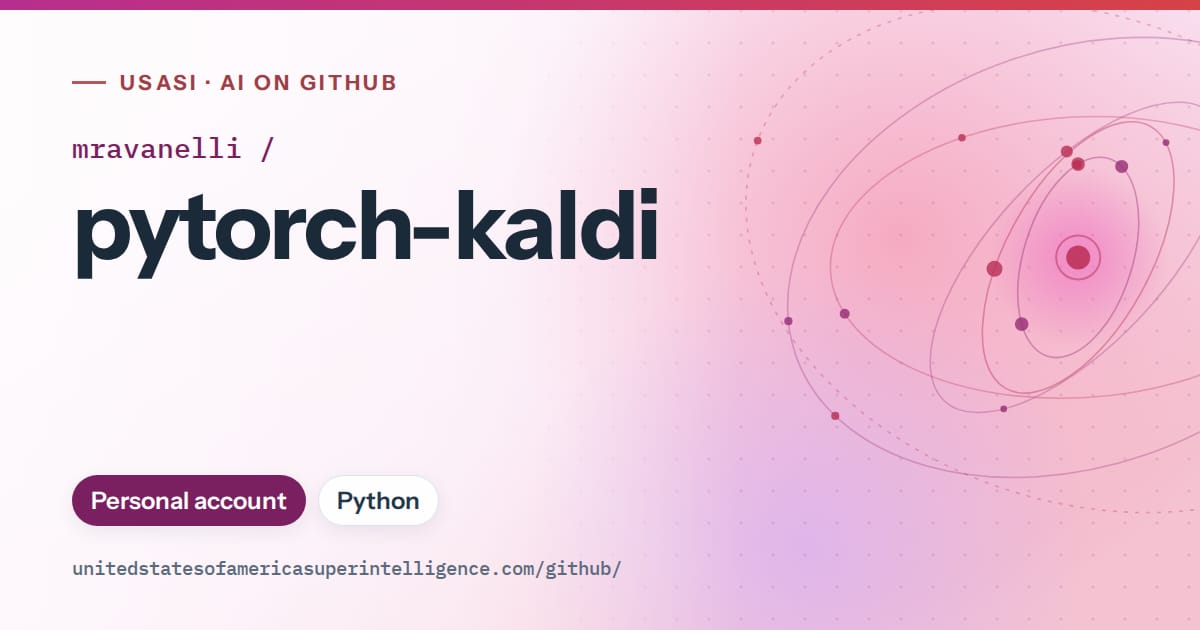 Generated purple orbit artwork for mravanelli/pytorch-kaldi, labeled USASI · AI on GitHub, with Personal account · Python.