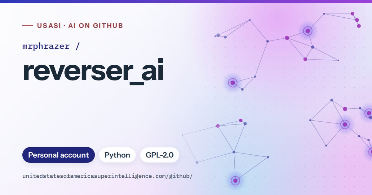Generated blue constellation network artwork for mrphrazer/reverser_ai, labeled USASI · AI on GitHub, with Personal account · Python · GPL-2.0.