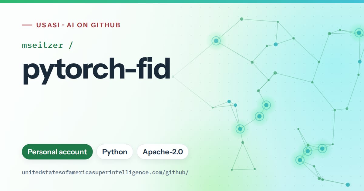 Generated green constellation network artwork for mseitzer/pytorch-fid, labeled USASI · AI on GitHub, with Personal account · Python · Apache-2.0.