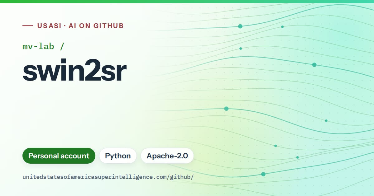 Generated green flowing-wave artwork for mv-lab/swin2sr, labeled USASI · AI on GitHub, with Personal account · Python · Apache-2.0.