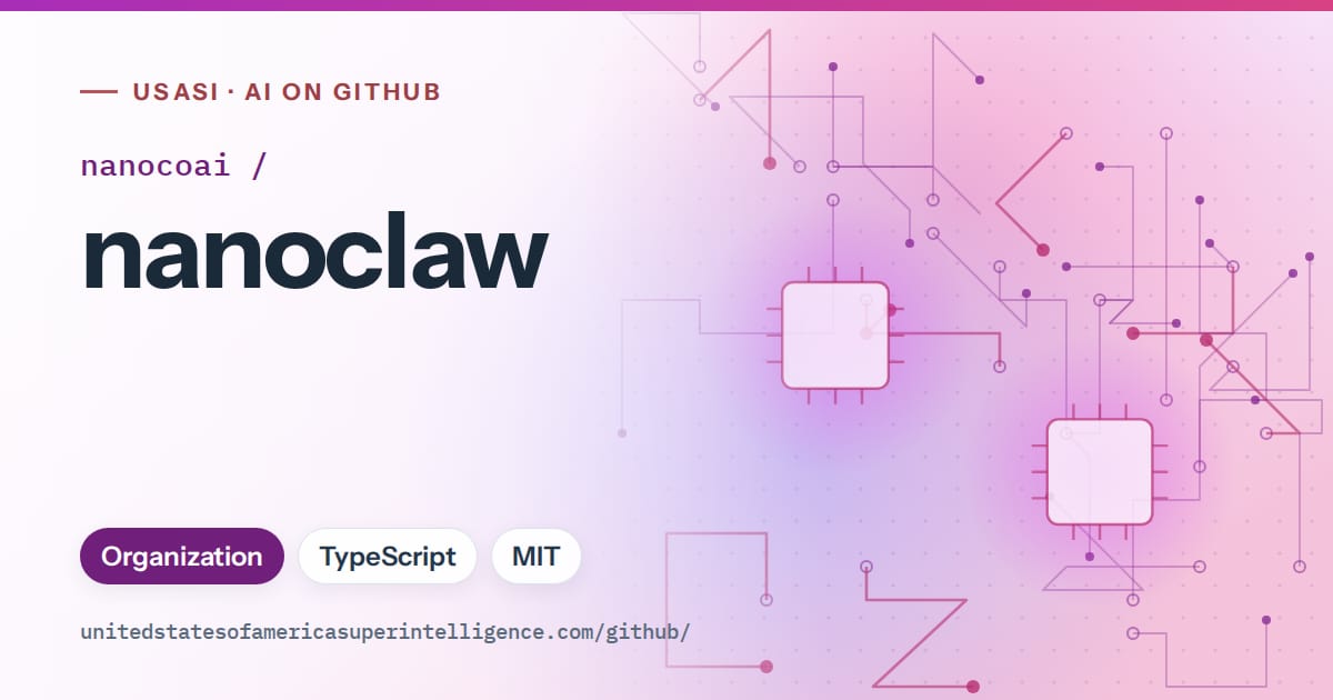 Generated purple circuit-trace artwork for nanocoai/nanoclaw, labeled USASI · AI on GitHub, with Organization · TypeScript · MIT.