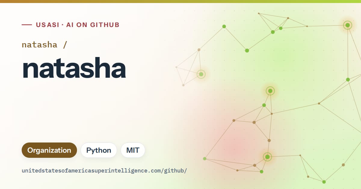 Generated orange constellation network artwork for natasha/natasha, labeled USASI · AI on GitHub, with Organization · Python · MIT.