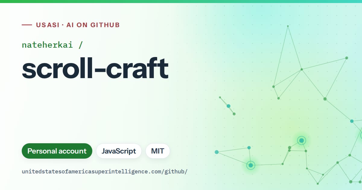 Generated green constellation network artwork for nateherkai/scroll-craft, labeled USASI · AI on GitHub, with Personal account · JavaScript · MIT.