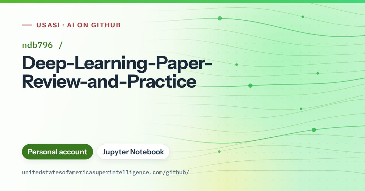 Generated green flowing-wave artwork for ndb796/Deep-Learning-Paper-Review-and-Practice, labeled USASI · AI on GitHub, with Personal account · Jupyter Notebook.