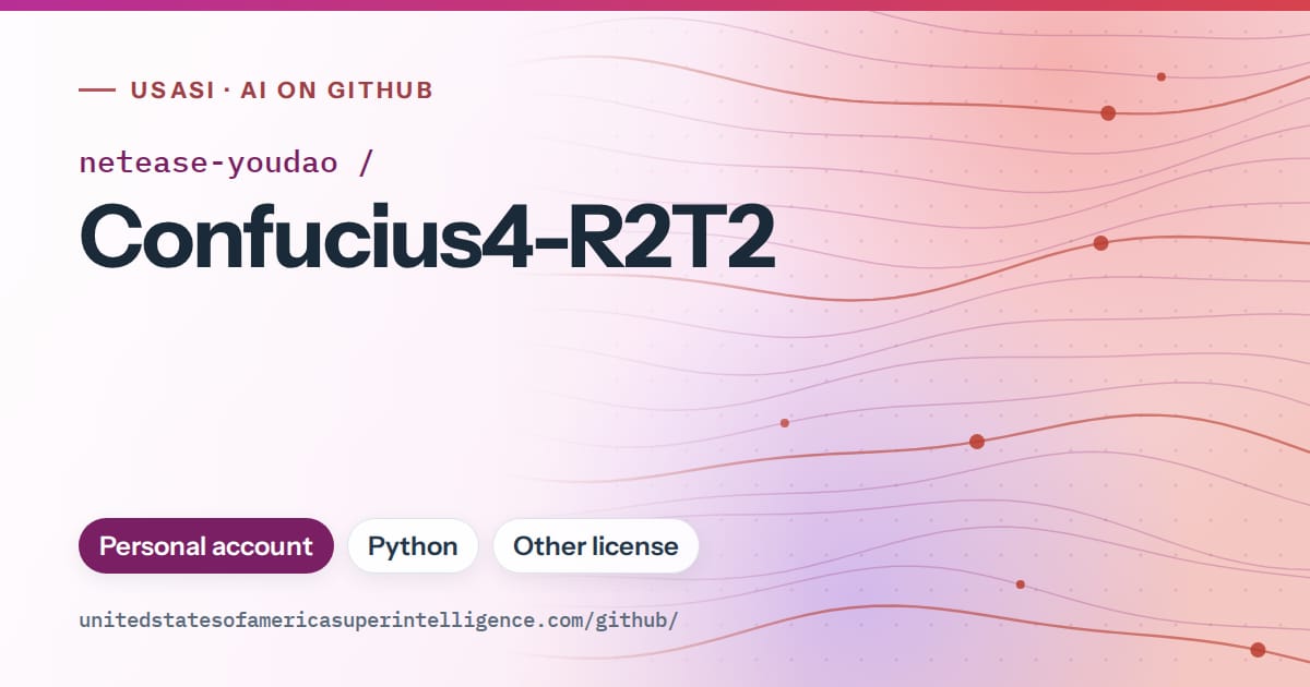 Generated purple flowing-wave artwork for netease-youdao/Confucius4-R2T2, labeled USASI · AI on GitHub, with Personal account · Python · Other license.
