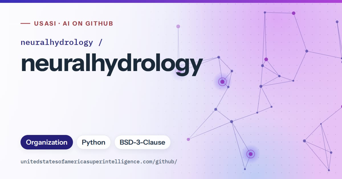 Generated blue constellation network artwork for neuralhydrology/neuralhydrology, labeled USASI · AI on GitHub, with Organization · Python · BSD-3-Clause.