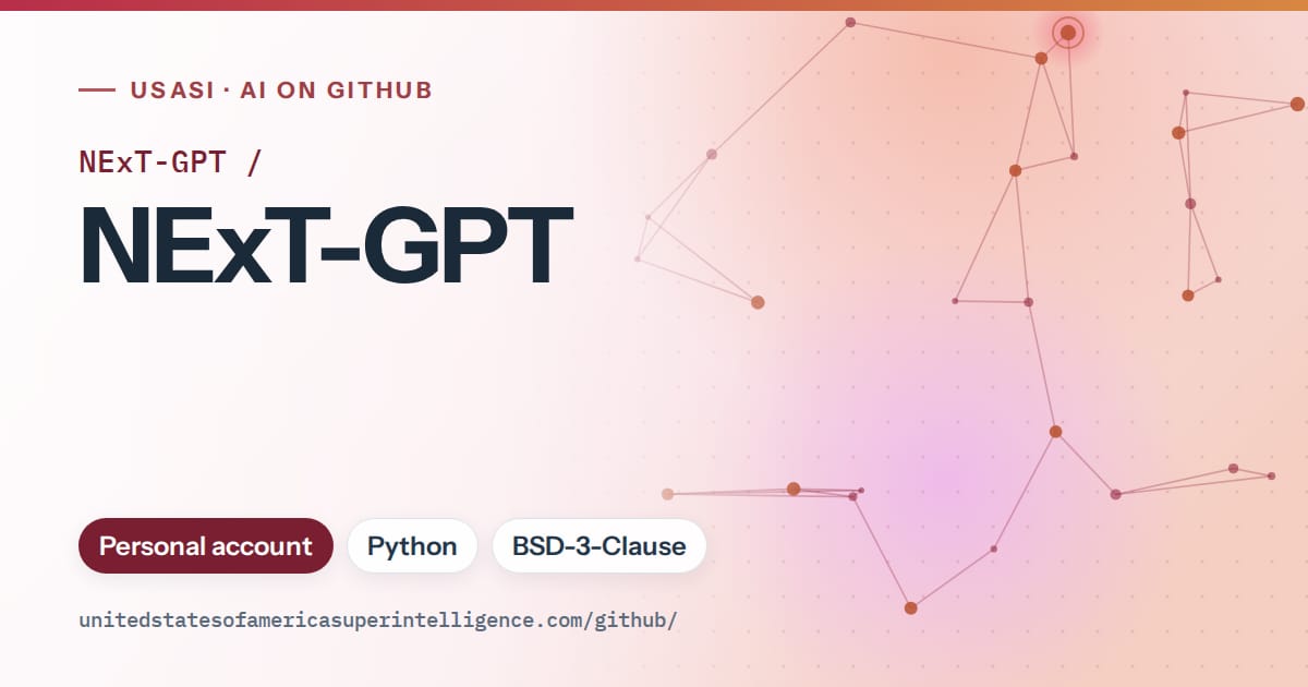 Generated red constellation network artwork for NExT-GPT/NExT-GPT, labeled USASI · AI on GitHub, with Personal account · Python · BSD-3-Clause.