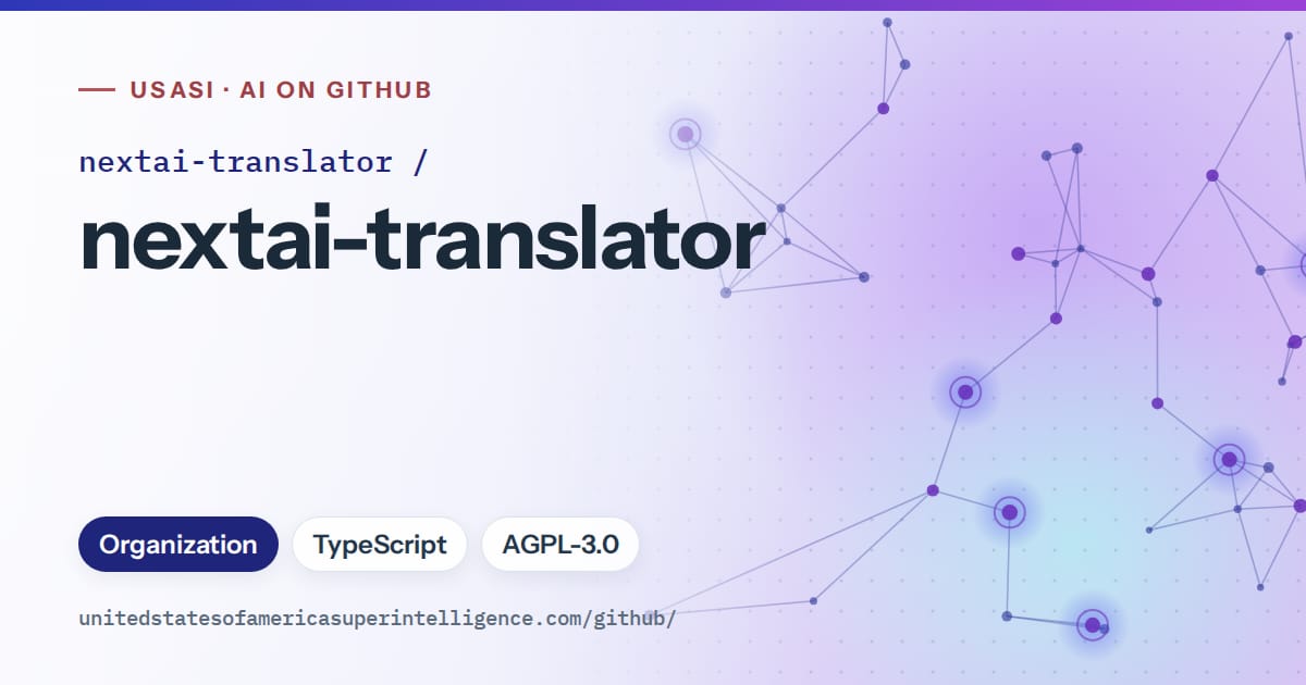 Generated blue constellation network artwork for nextai-translator/nextai-translator, labeled USASI · AI on GitHub, with Organization · TypeScript · AGPL-3.0.