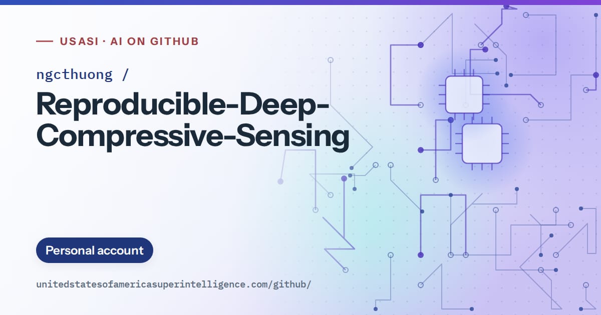 Generated blue circuit-trace artwork for ngcthuong/Reproducible-Deep-Compressive-Sensing, labeled USASI · AI on GitHub, with Personal account.