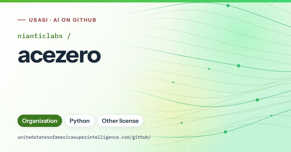 Generated green flowing-wave artwork for nianticlabs/acezero, labeled USASI · AI on GitHub, with Organization · Python · Other license.