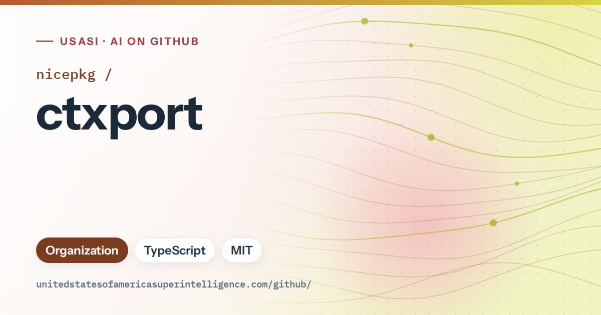 Generated orange flowing-wave artwork for nicepkg/ctxport, labeled USASI · AI on GitHub, with Organization · TypeScript · MIT.