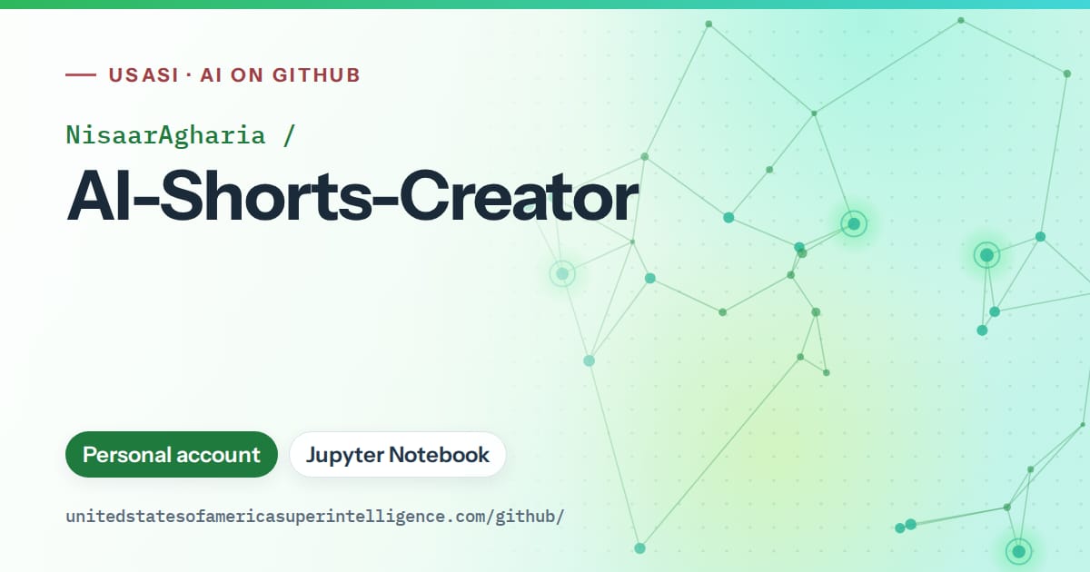 Generated green constellation network artwork for NisaarAgharia/AI-Shorts-Creator, labeled USASI · AI on GitHub, with Personal account · Jupyter Notebook.