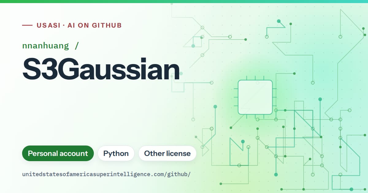 Generated green circuit-trace artwork for nnanhuang/S3Gaussian, labeled USASI · AI on GitHub, with Personal account · Python · Other license.