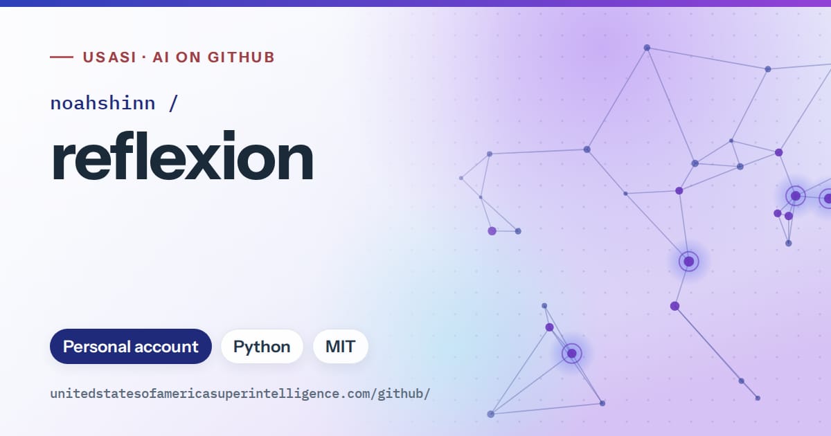 Generated blue constellation network artwork for noahshinn/reflexion, labeled USASI · AI on GitHub, with Personal account · Python · MIT.