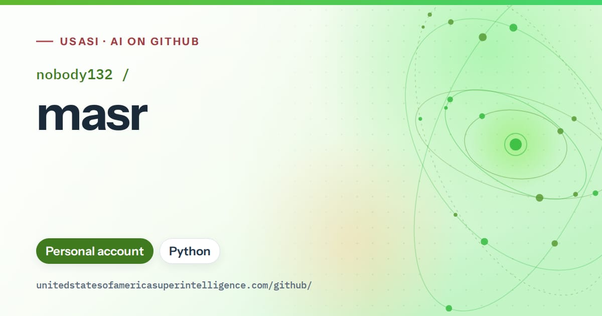 Generated green orbit artwork for nobody132/masr, labeled USASI · AI on GitHub, with Personal account · Python.