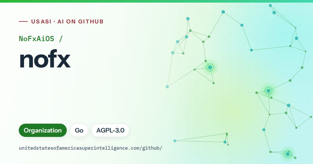 Generated green constellation network artwork for NoFxAiOS/nofx, labeled USASI · AI on GitHub, with Organization · Go · AGPL-3.0.