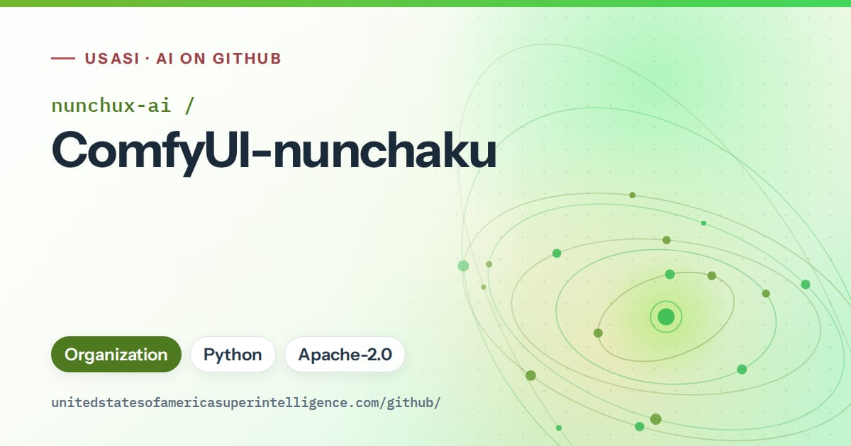 Generated green orbit artwork for nunchux-ai/ComfyUI-nunchaku, labeled USASI · AI on GitHub, with Organization · Python · Apache-2.0.