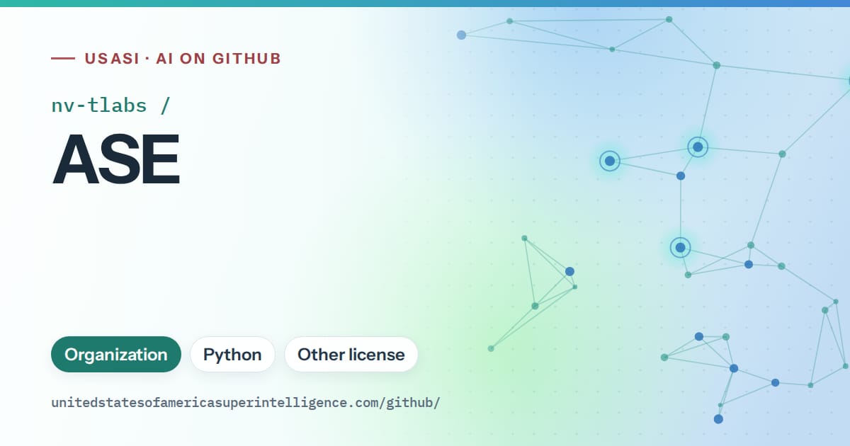 Generated teal constellation network artwork for nv-tlabs/ASE, labeled USASI · AI on GitHub, with Organization · Python · Other license.