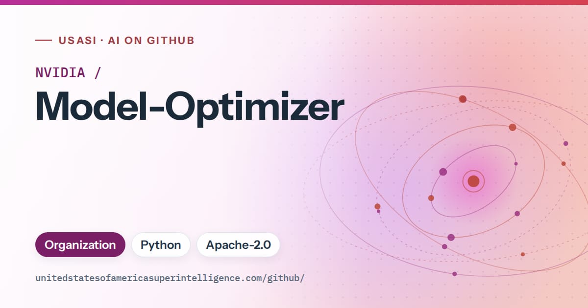 Generated purple orbit artwork for NVIDIA/Model-Optimizer, labeled USASI · AI on GitHub, with Organization · Python · Apache-2.0.
