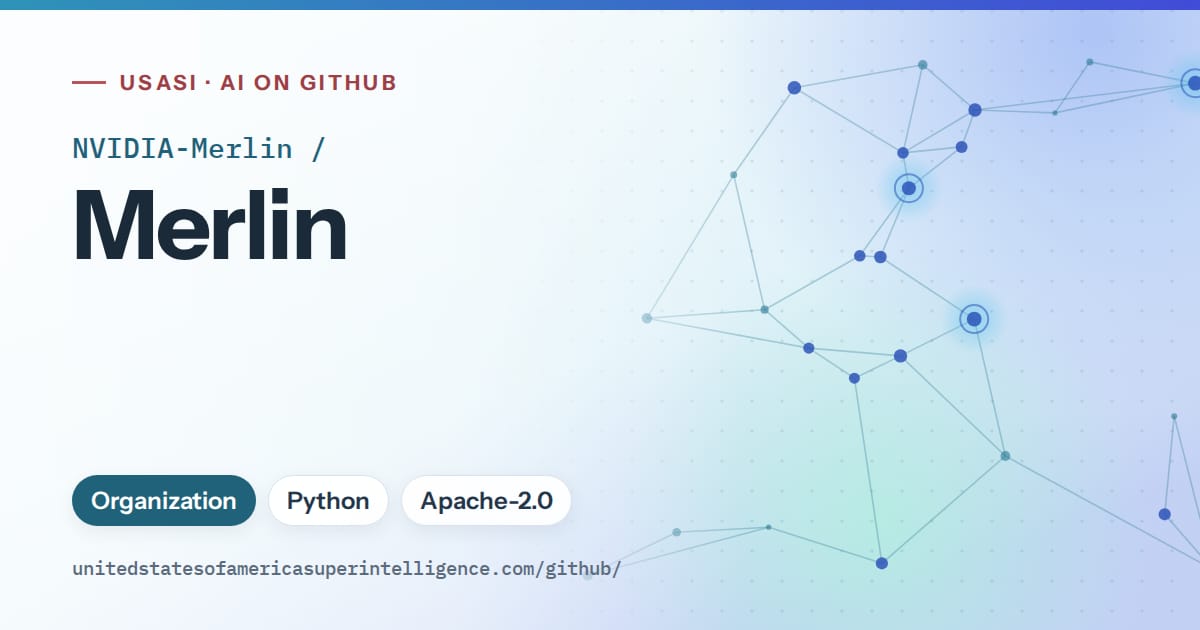 Generated sky blue constellation network artwork for NVIDIA-Merlin/Merlin, labeled USASI · AI on GitHub, with Organization · Python · Apache-2.0.