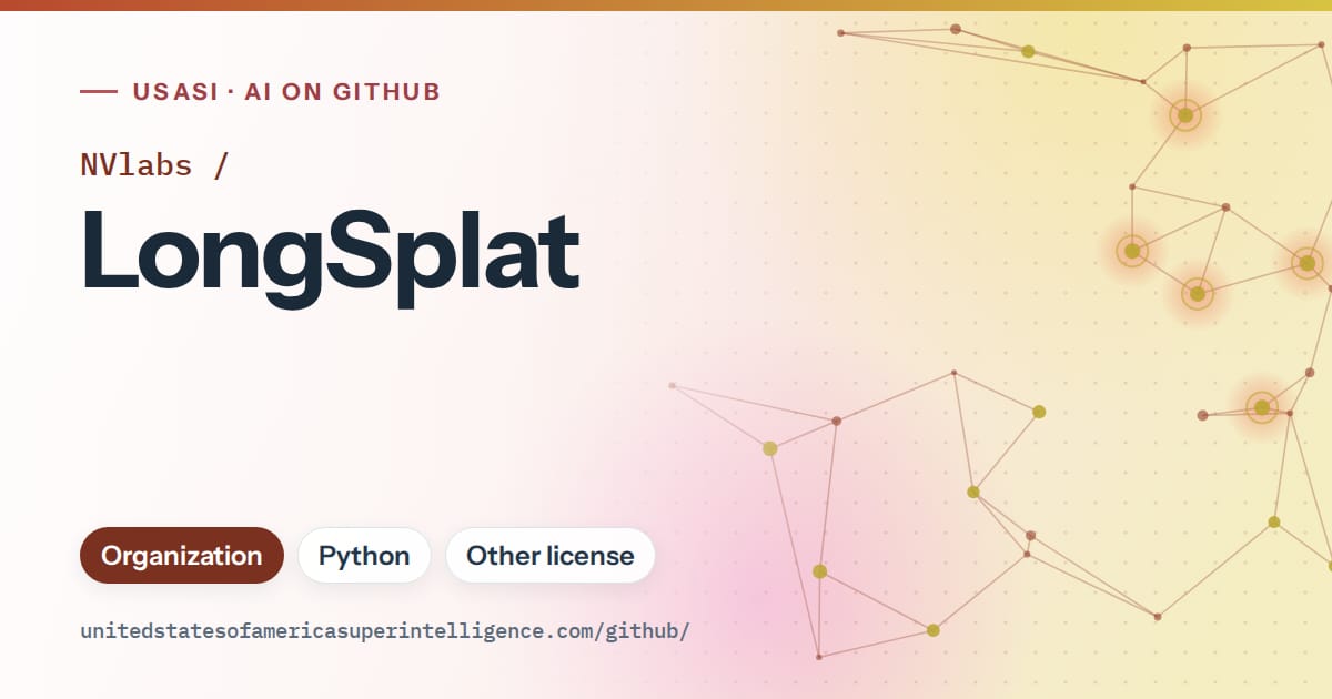 Generated red constellation network artwork for NVlabs/LongSplat, labeled USASI · AI on GitHub, with Organization · Python · Other license.