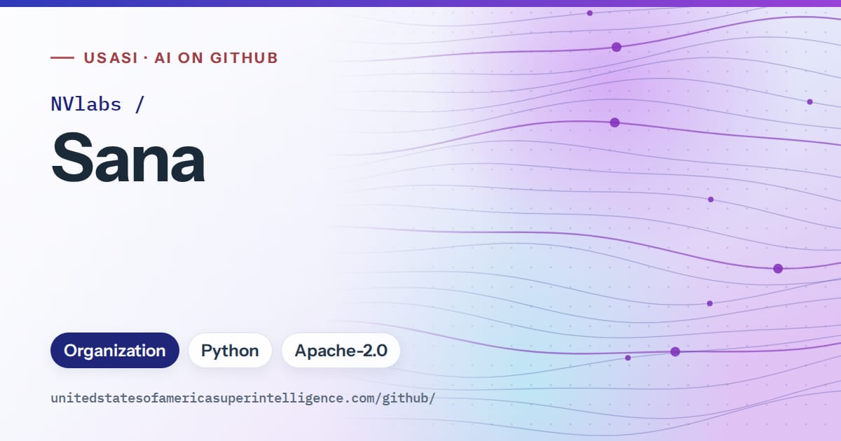 Generated blue flowing-wave artwork for NVlabs/Sana, labeled USASI · AI on GitHub, with Organization · Python · Apache-2.0.