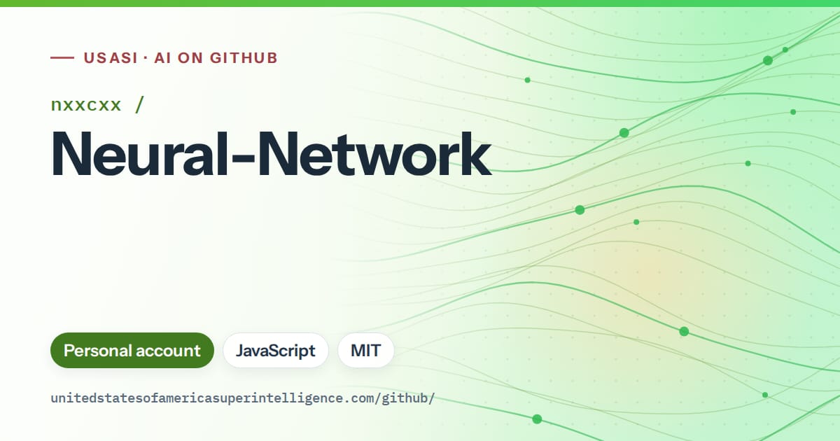 Generated green flowing-wave artwork for nxxcxx/Neural-Network, labeled USASI · AI on GitHub, with Personal account · JavaScript · MIT.