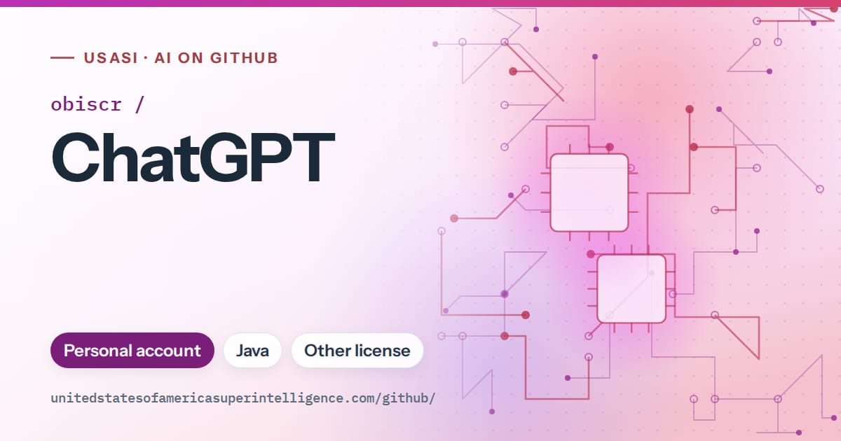 Generated purple circuit-trace artwork for obiscr/ChatGPT, labeled USASI · AI on GitHub, with Personal account · Java · Other license.