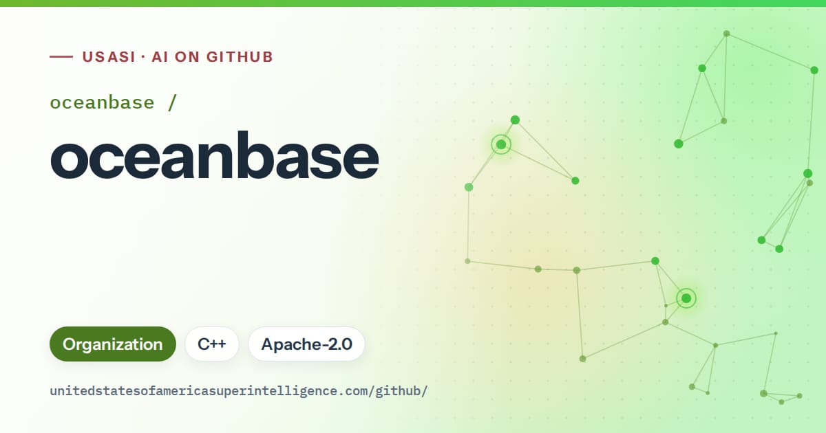 Generated green constellation network artwork for oceanbase/oceanbase, labeled USASI · AI on GitHub, with Organization · C++ · Apache-2.0.
