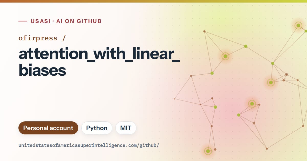 Generated orange constellation network artwork for ofirpress/attention_with_linear_biases, labeled USASI · AI on GitHub, with Personal account · Python · MIT.