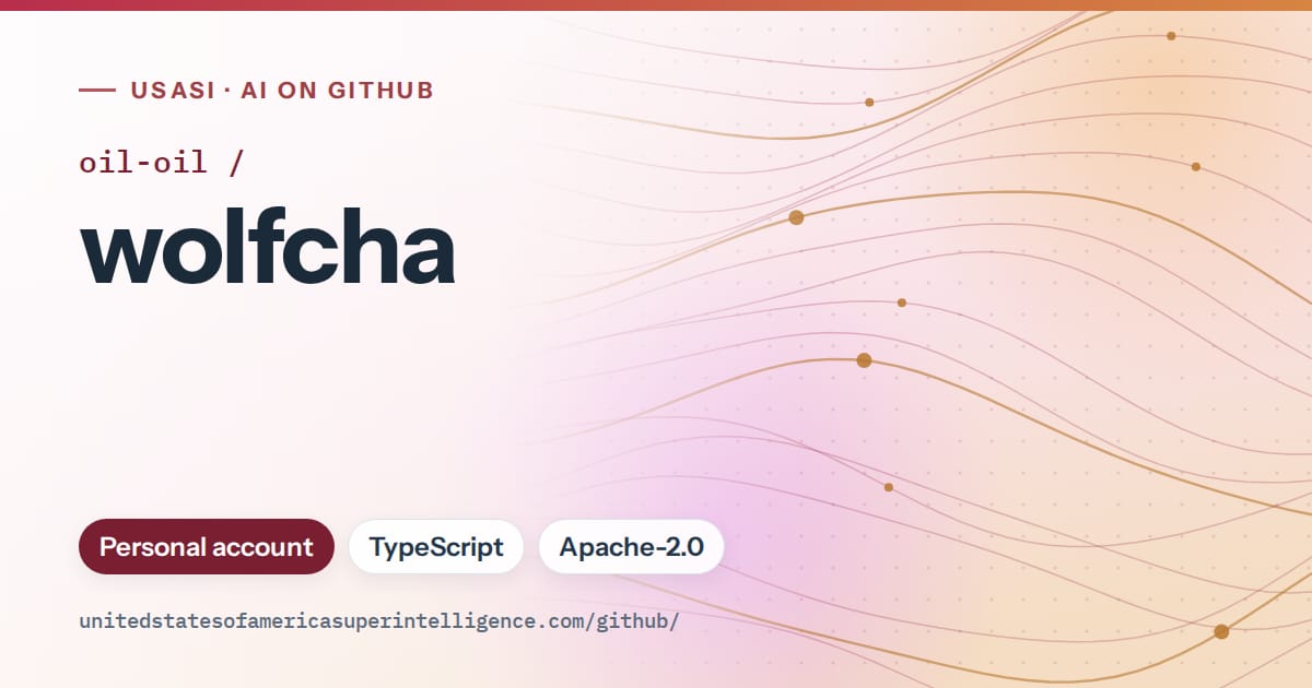 Generated red flowing-wave artwork for oil-oil/wolfcha, labeled USASI · AI on GitHub, with Personal account · TypeScript · Apache-2.0.