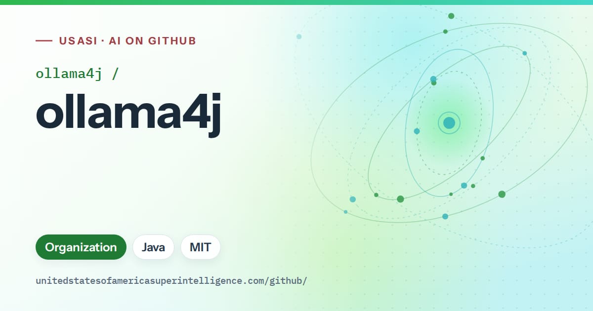 Generated green orbit artwork for ollama4j/ollama4j, labeled USASI · AI on GitHub, with Organization · Java · MIT.