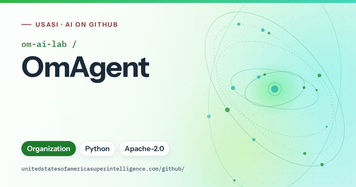 Generated green orbit artwork for om-ai-lab/OmAgent, labeled USASI · AI on GitHub, with Organization · Python · Apache-2.0.
