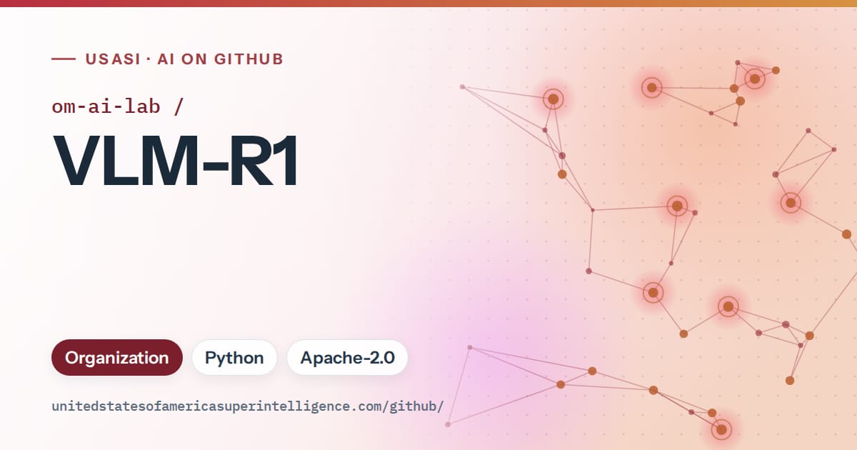 Generated red constellation network artwork for om-ai-lab/VLM-R1, labeled USASI · AI on GitHub, with Organization · Python · Apache-2.0.
