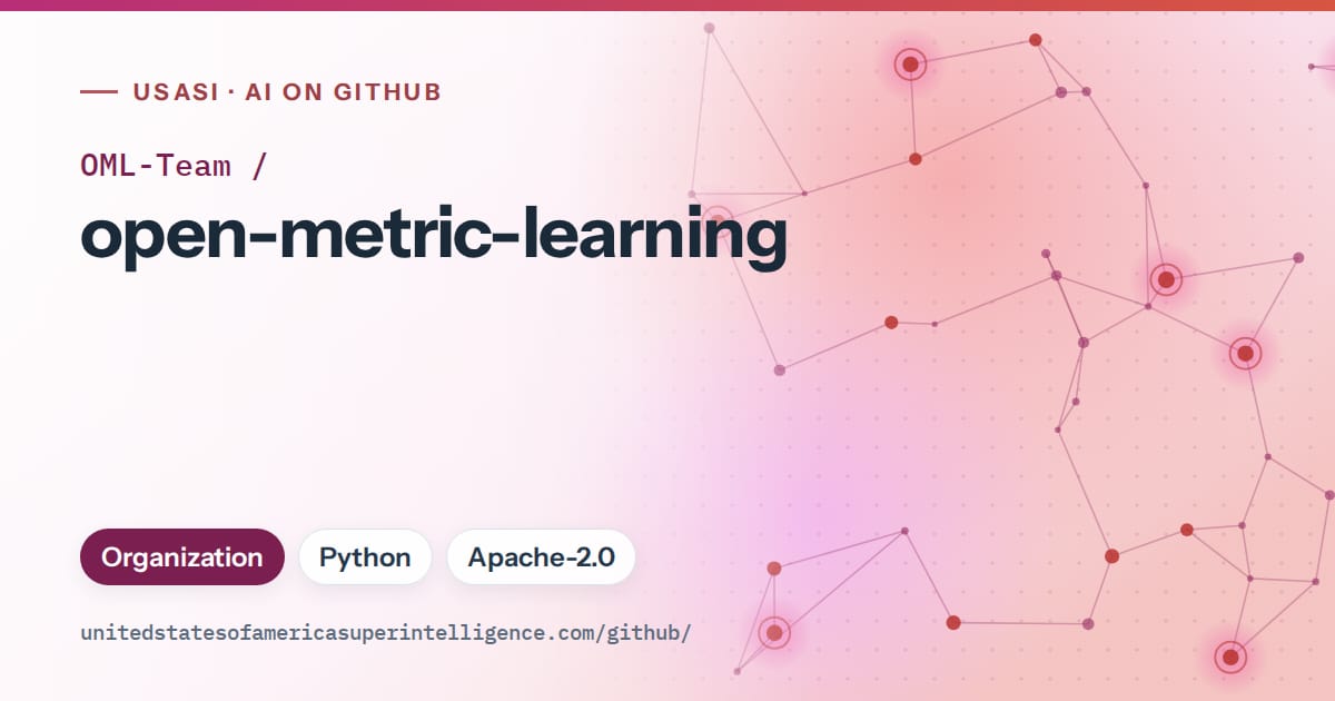 Generated pink constellation network artwork for OML-Team/open-metric-learning, labeled USASI · AI on GitHub, with Organization · Python · Apache-2.0.