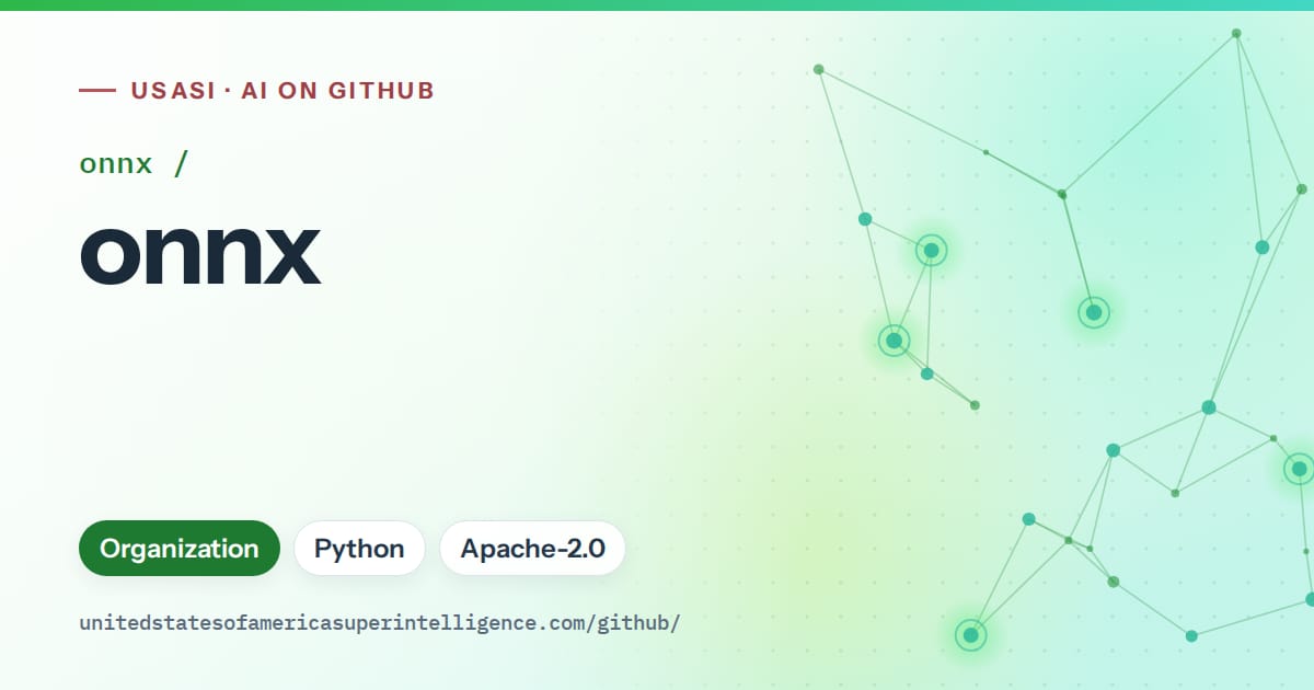 Generated green constellation network artwork for onnx/onnx, labeled USASI · AI on GitHub, with Organization · Python · Apache-2.0.