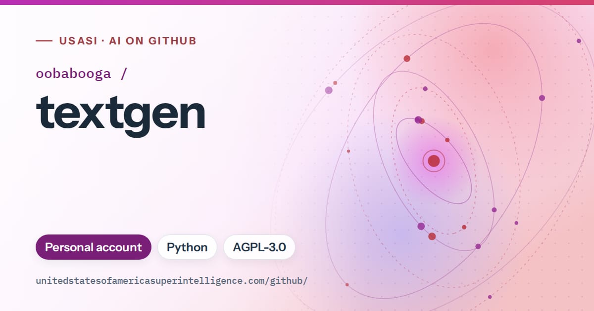 Generated purple orbit artwork for oobabooga/textgen, labeled USASI · AI on GitHub, with Personal account · Python · AGPL-3.0.