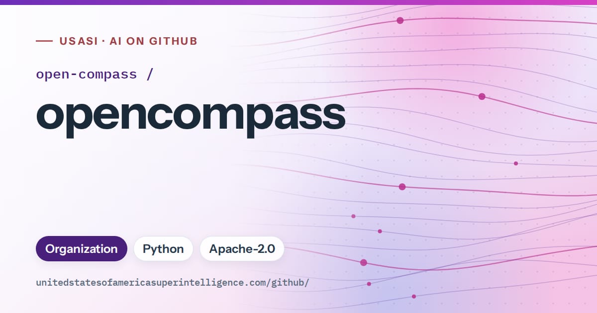 Generated violet flowing-wave artwork for open-compass/opencompass, labeled USASI · AI on GitHub, with Organization · Python · Apache-2.0.
