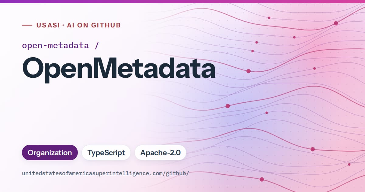 Generated violet flowing-wave artwork for open-metadata/OpenMetadata, labeled USASI · AI on GitHub, with Organization · TypeScript · Apache-2.0.