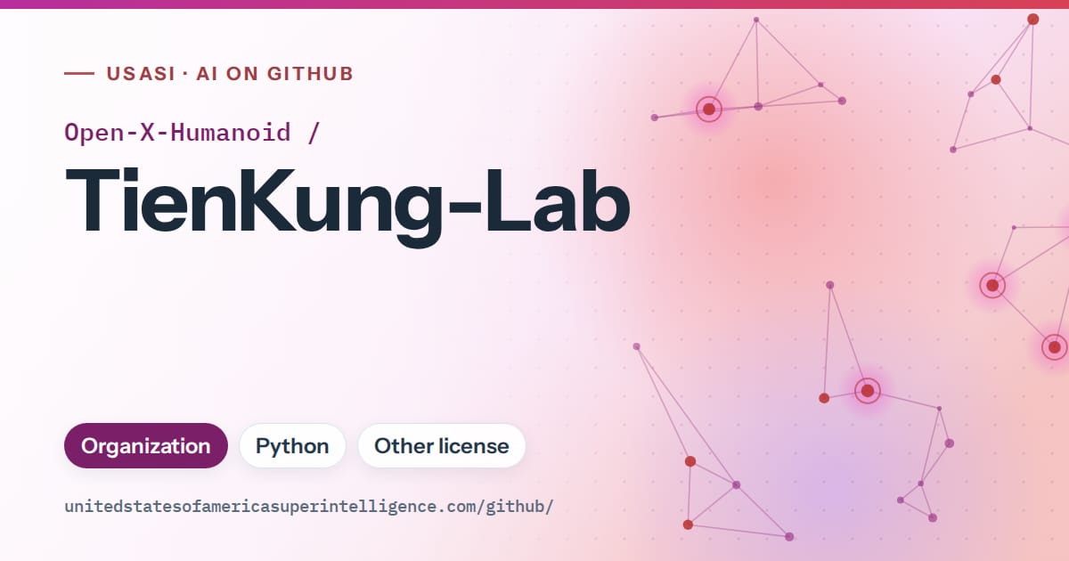 Generated purple constellation network artwork for Open-X-Humanoid/TienKung-Lab, labeled USASI · AI on GitHub, with Organization · Python · Other license.