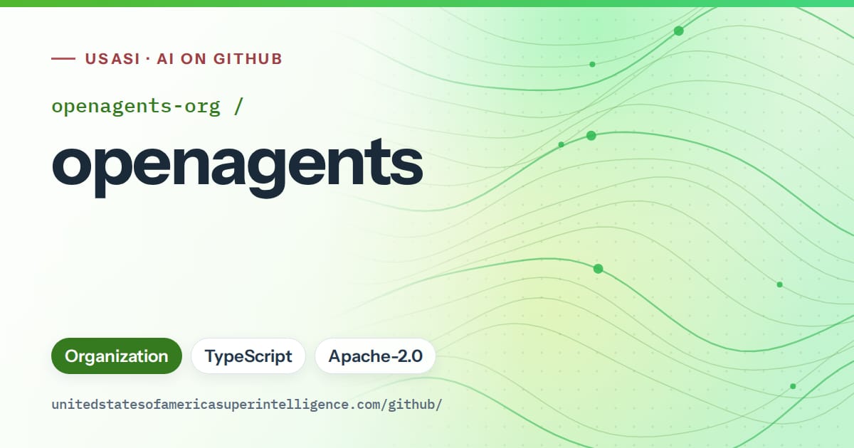 Generated green flowing-wave artwork for openagents-org/openagents, labeled USASI · AI on GitHub, with Organization · TypeScript · Apache-2.0.