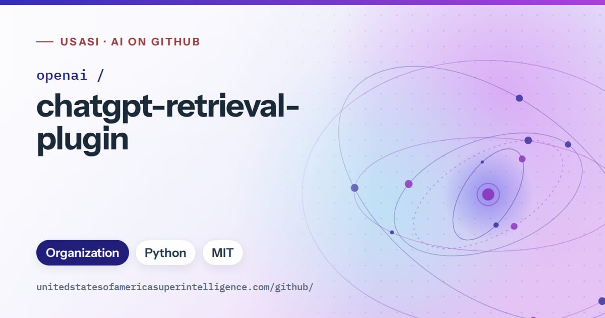 Generated blue orbit artwork for openai/chatgpt-retrieval-plugin, labeled USASI · AI on GitHub, with Organization · Python · MIT.