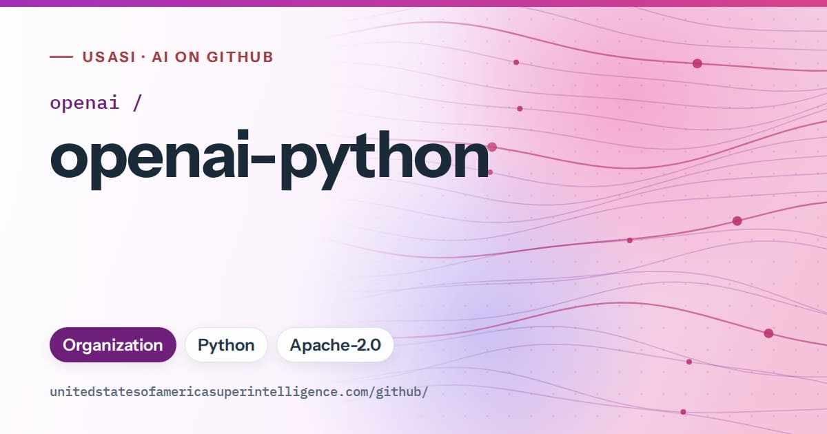 Generated purple flowing-wave artwork for openai/openai-python, labeled USASI · AI on GitHub, with Organization · Python · Apache-2.0.