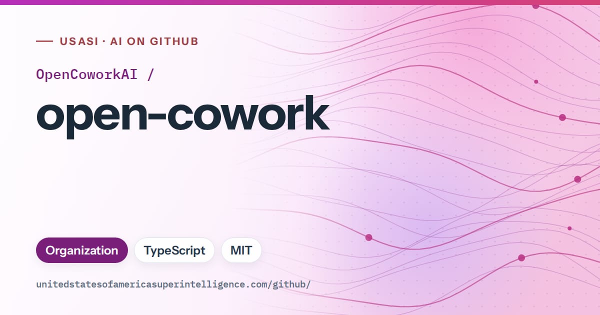 Generated purple flowing-wave artwork for OpenCoworkAI/open-cowork, labeled USASI · AI on GitHub, with Organization · TypeScript · MIT.