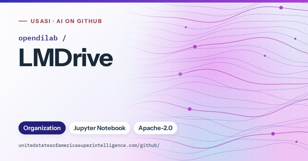 Generated blue flowing-wave artwork for opendilab/LMDrive, labeled USASI · AI on GitHub, with Organization · Jupyter Notebook · Apache-2.0.