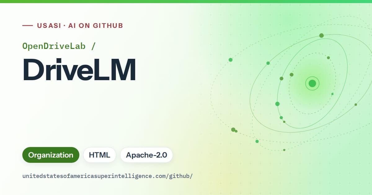 Generated green orbit artwork for OpenDriveLab/DriveLM, labeled USASI · AI on GitHub, with Organization · HTML · Apache-2.0.