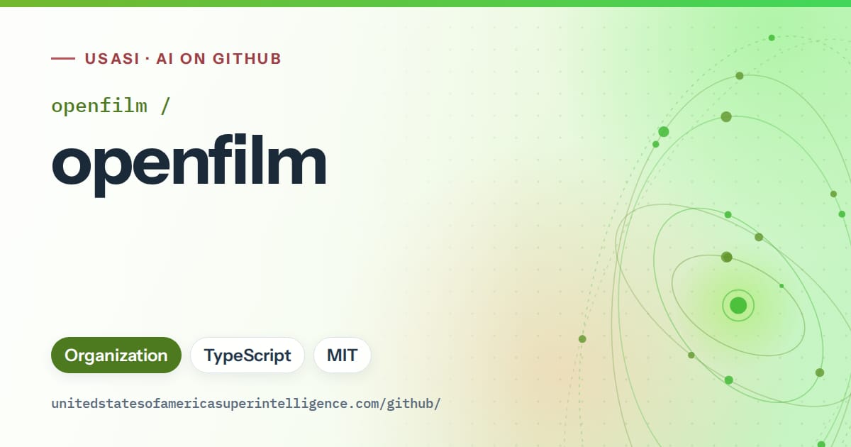 Generated green orbit artwork for openfilm/openfilm, labeled USASI · AI on GitHub, with Organization · TypeScript · MIT.
